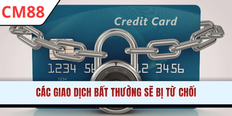 Hạn chế vi phạm chính sách giao dịch CM88